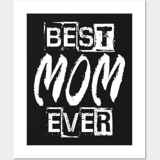 Best Mom Ever Posters and Art